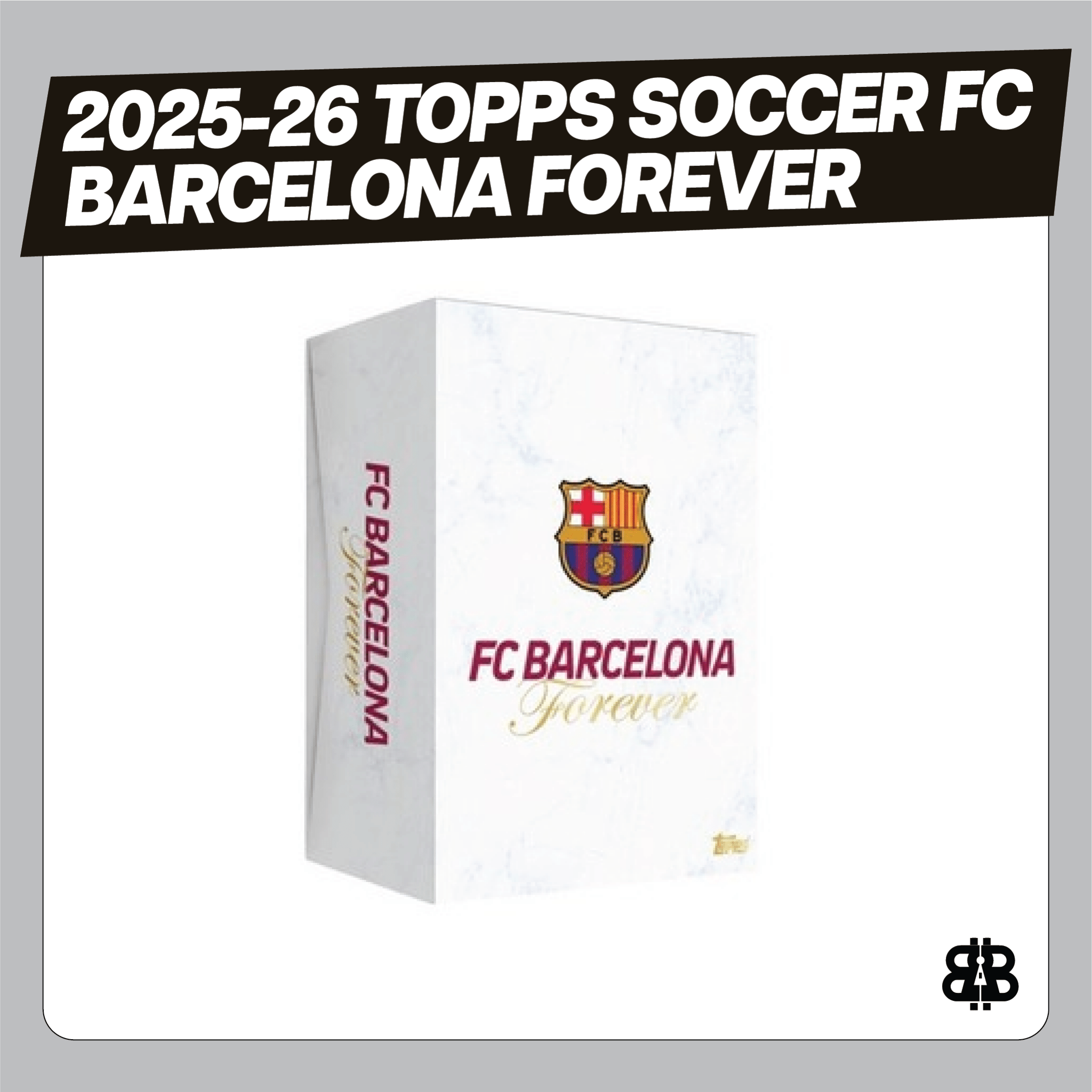 2025-26 Topps Soccer FC Barcelona Forever Trading Cards LV