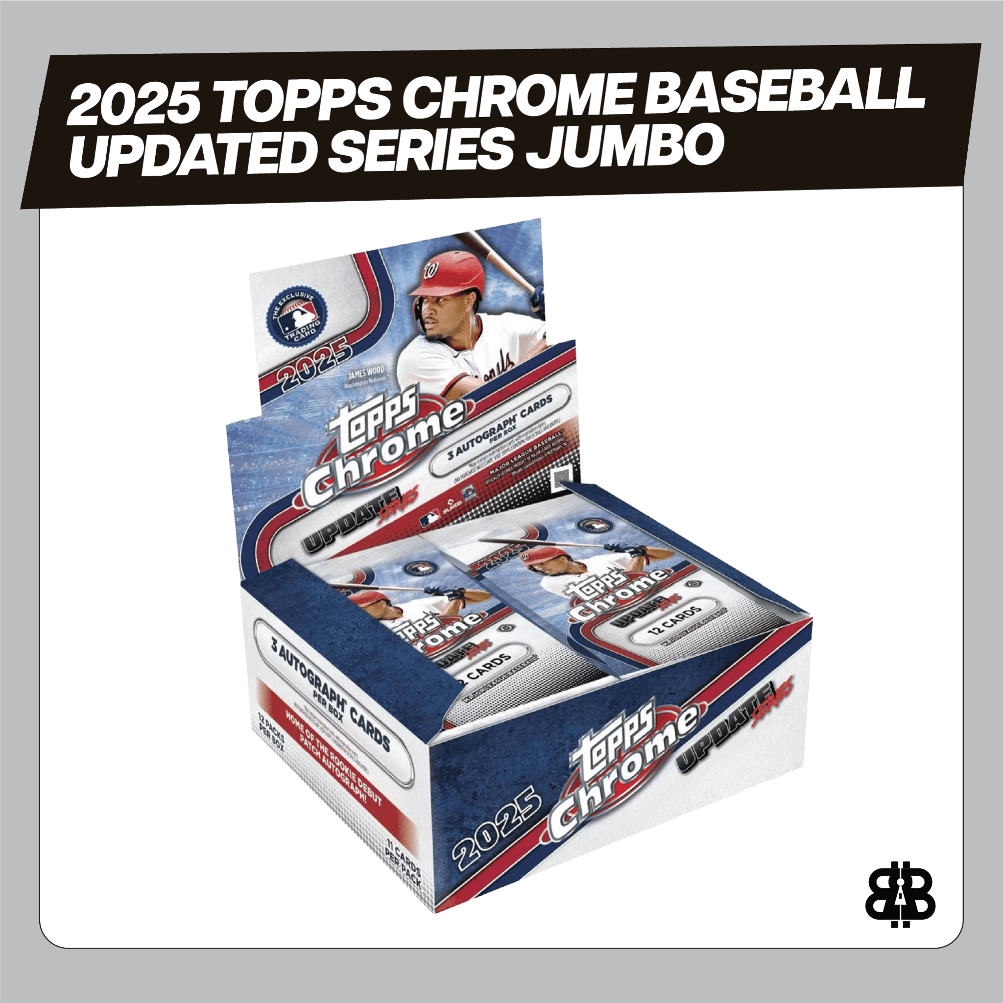 2025 Topps Chrome Baseball Updated Series Jumbo Trading Cards LV
