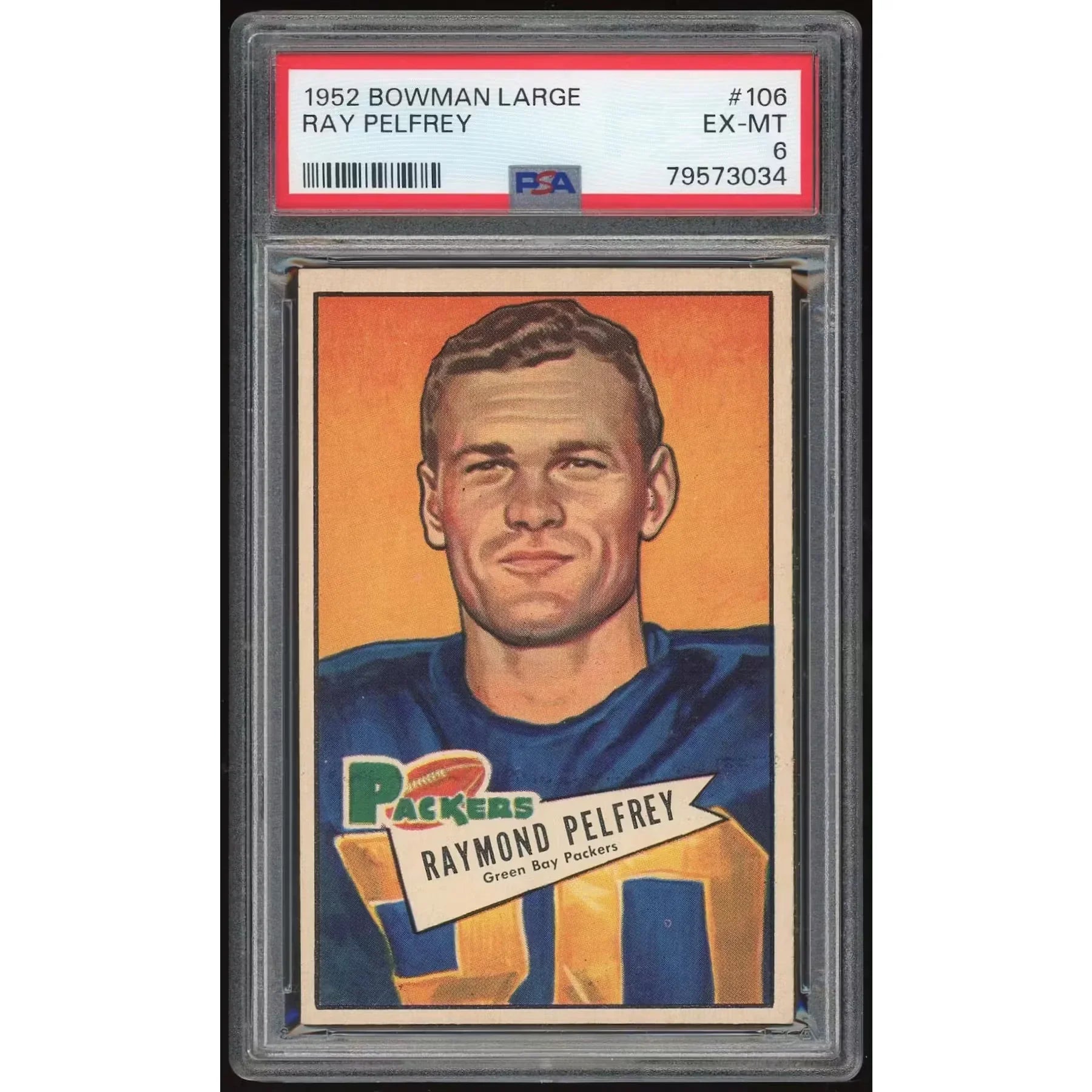 1952 Bowman Large #106 Ray Pelfrey | PSA 6