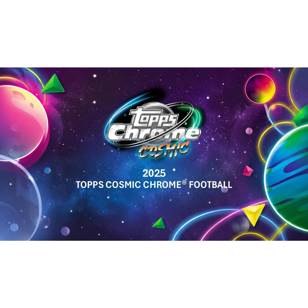 2025 Topps Cosmic Chrome Football Hobby Box Presell (Ships Sealed Only)