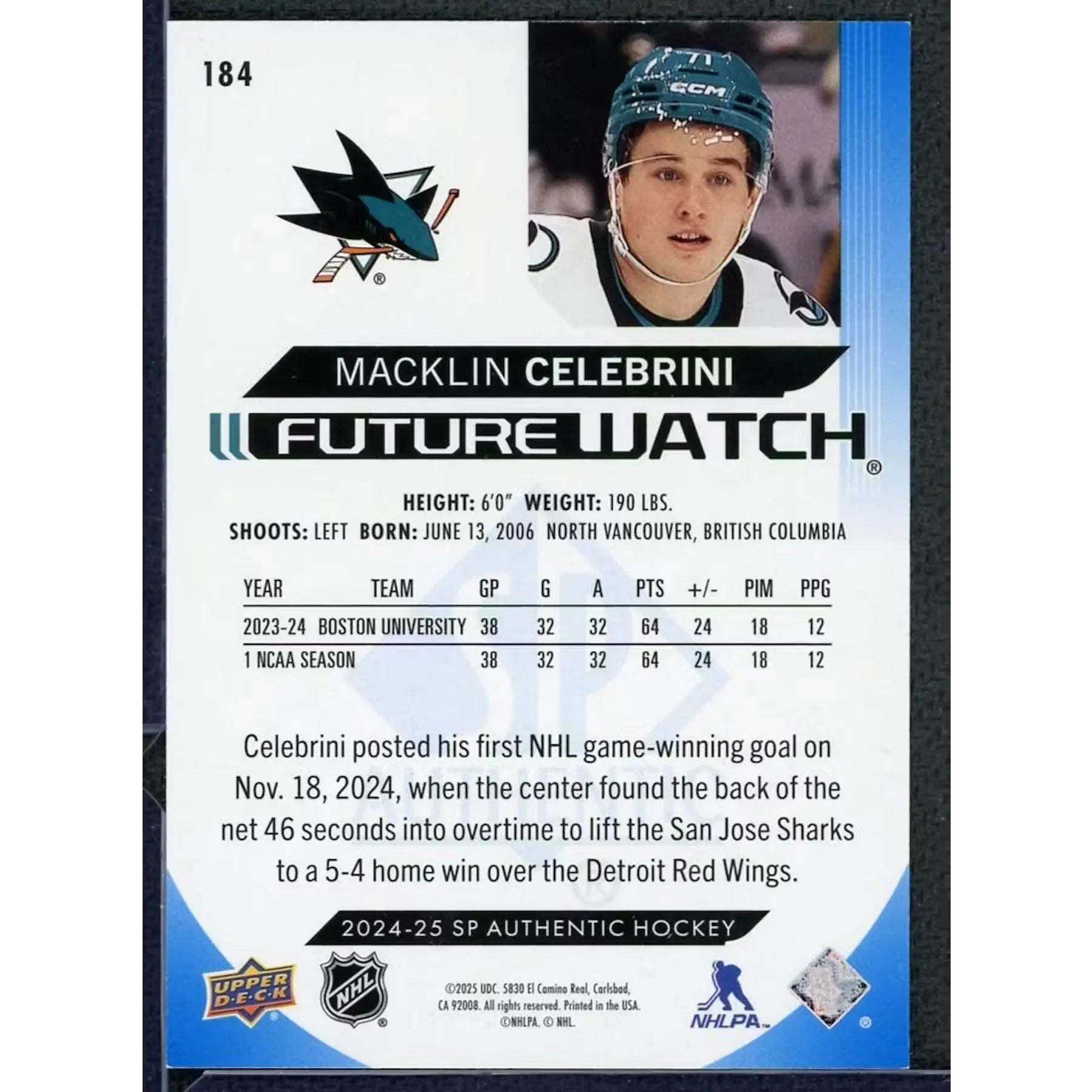 Macklin Celebrini 2024-25 SP Authentic Future Watch Blue Rookie Card |/399