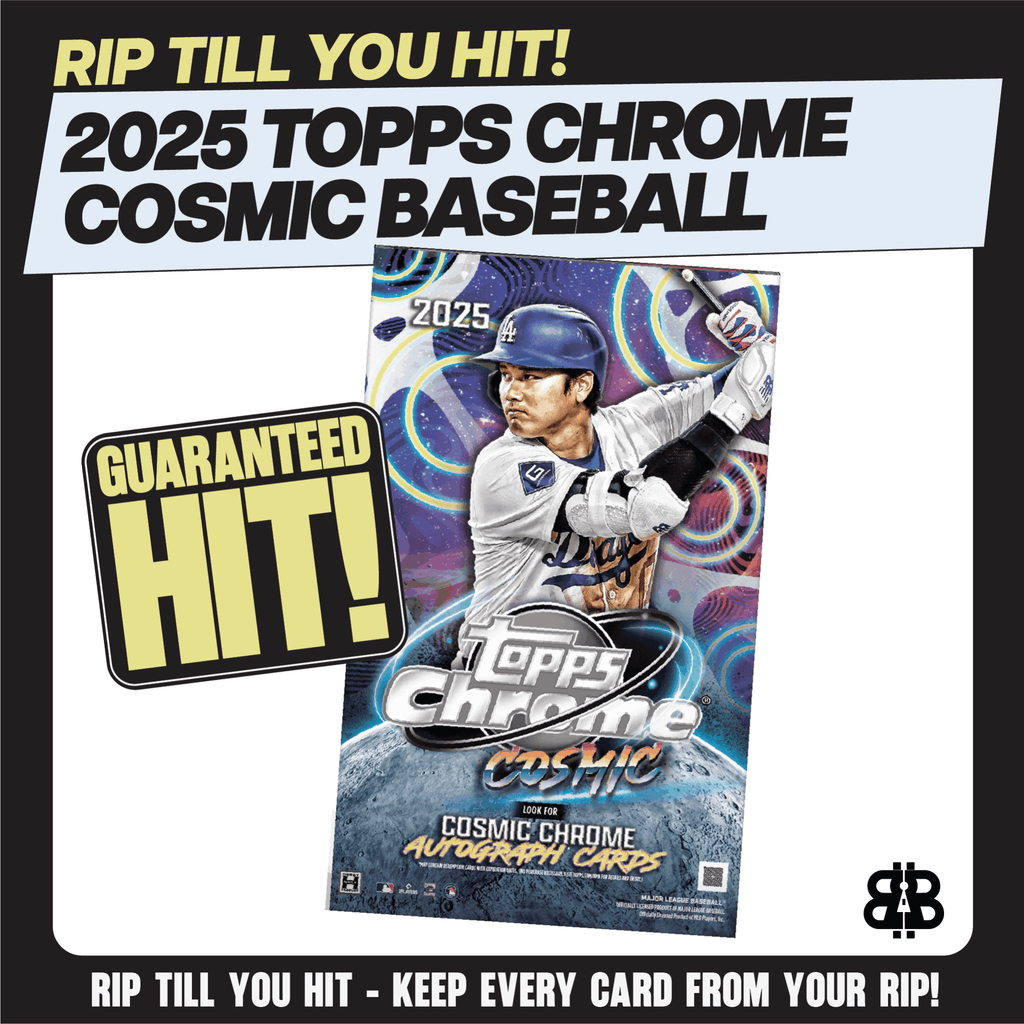 RIP TIL YOU HIT | 2025 Cosmic Chrome MLB Hobby | $499 | Numbered or Bust LV