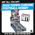 RIP TIL YOU HIT | 2025 Topps Chrome Football Hobby | $359| NFL Chrome LV