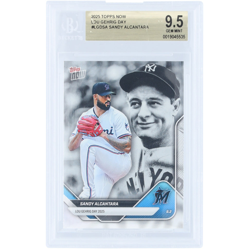 Sandy Alcantara Miami Marlins 2025 Topps Now Lou Gehrig Day #LGD-SA BGS Authenticated 9.5 Card