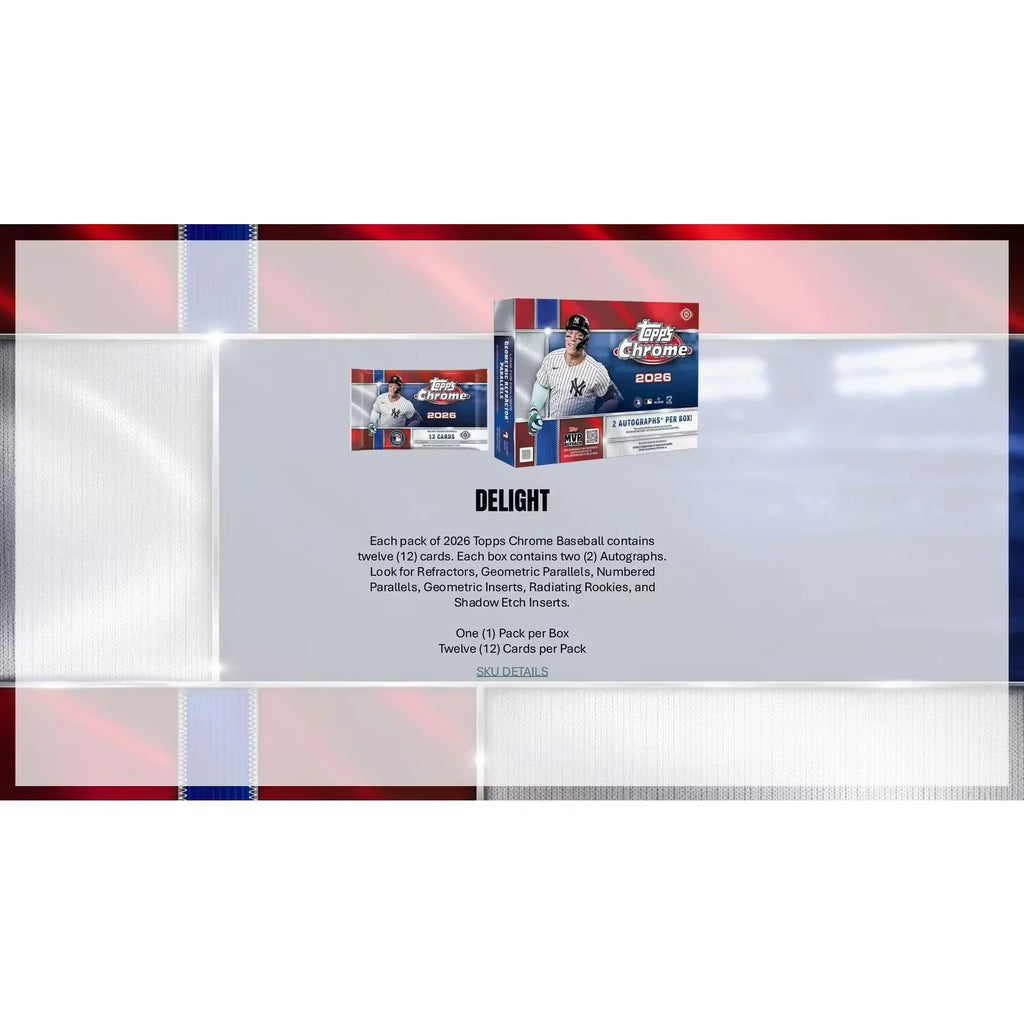 2026 Topps Chrome Baseball Delight Box | Presell (Ships Sealed Only)