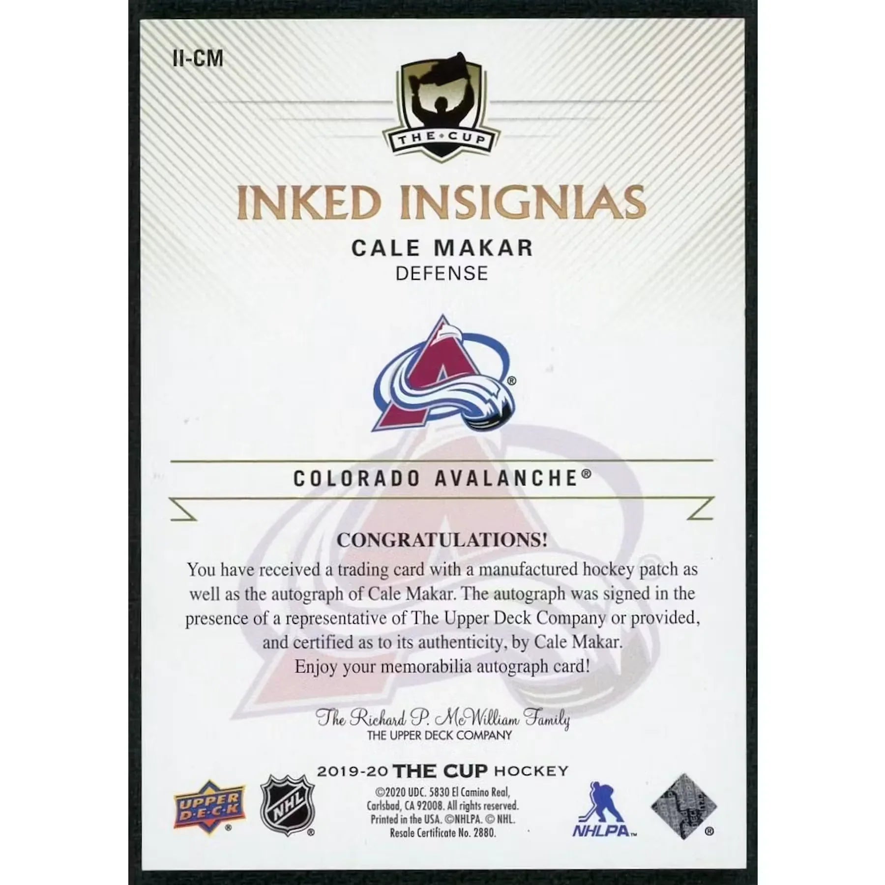 Cale Makar Signed 2019-20 Upper Deck The Cup Rookie Card | Inked Insignias Patch Auto/75