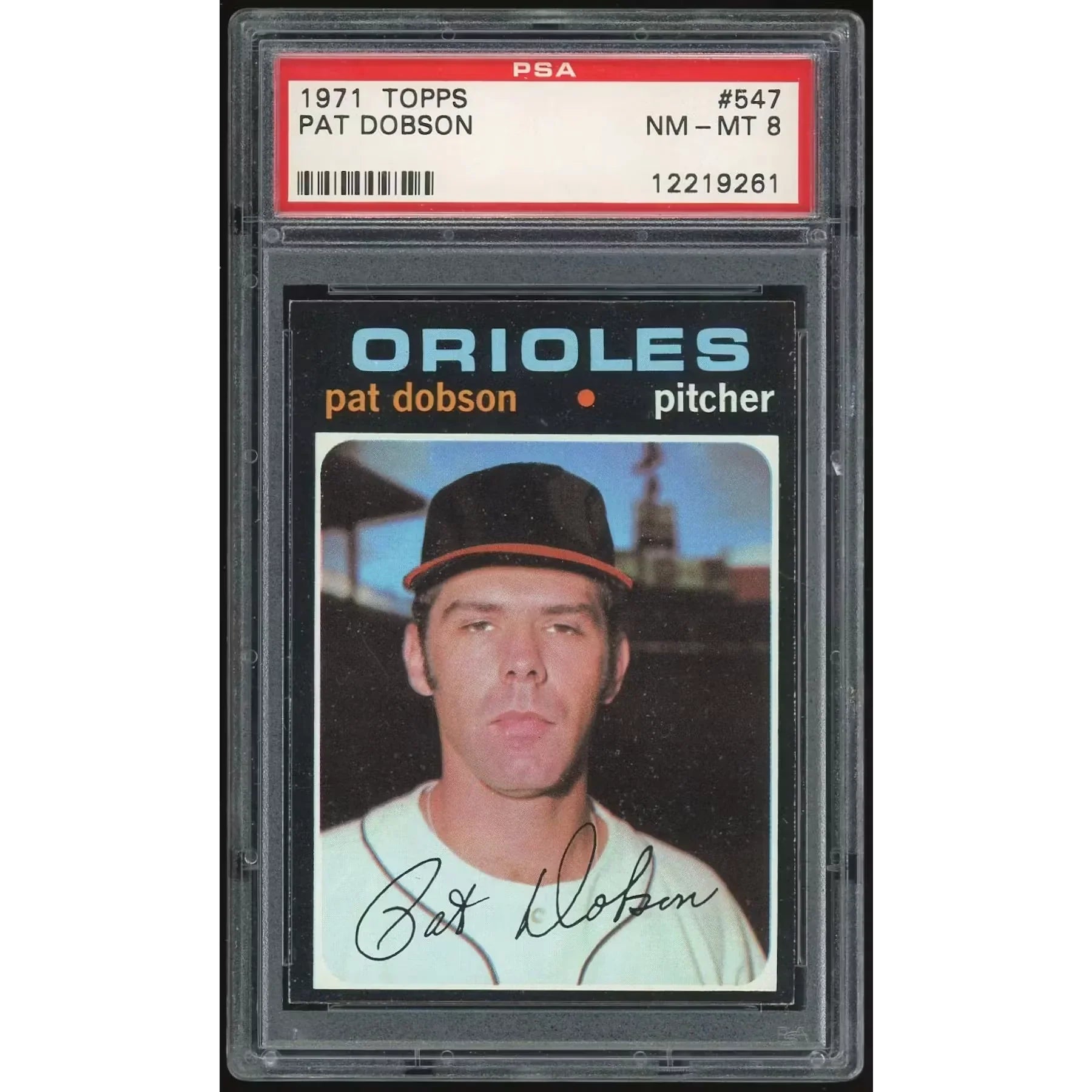 Pat Dobson 1971 Topps #547 Baseball Card | PSA 8