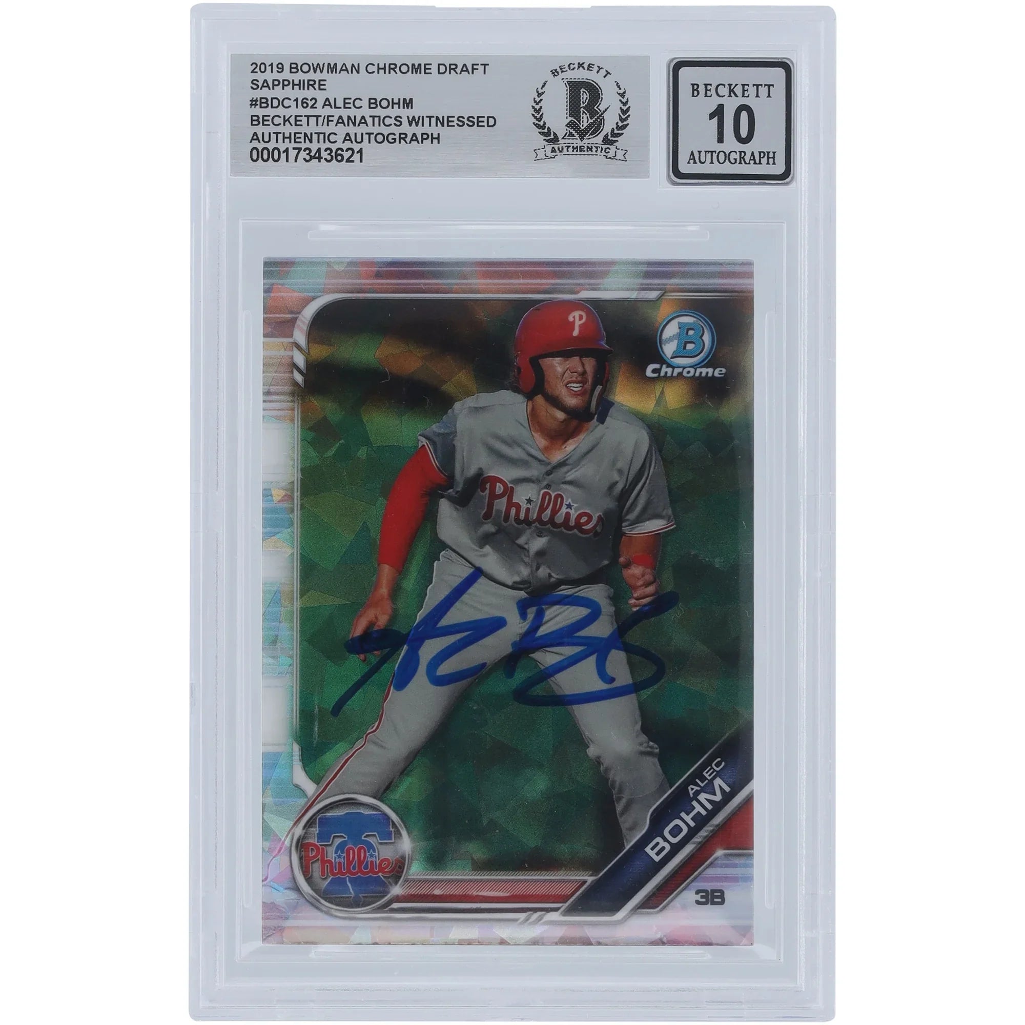 Alec Bohm Philadelphia Phillies Autographed 2019 Bowman Chrome Draft Sapphire #BDC-162 Beckett 10 Fanatics Witnessed Authenticated 10 Card - F1